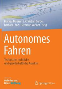 Cover image for Autonomes Fahren: Technische, rechtliche und gesellschaftliche Aspekte