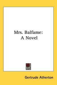 Cover image for Mrs. Balfame