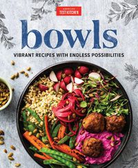 Cover image for Bowls: Vibrant Recipes with Endless Possibilities