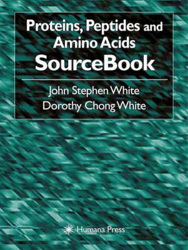 Proteins, Peptides and Amino Acids SourceBook