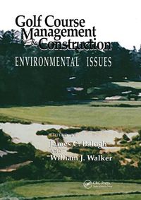 Cover image for Golf Course Management & Construction: Environmental Issues