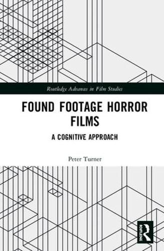 Found Footage Horror Films: A Cognitive Approach