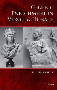 Cover image for Generic Enrichment in Vergil and Horace