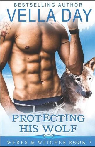 Cover image for Protecting His Wolf: A Hot Paranormal Fantasy with Werewolfs, Werebears, and Witches