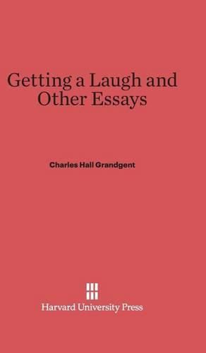 Getting a Laugh and Other Essays