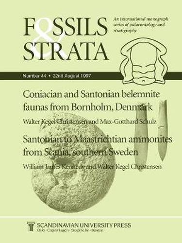 Cover image for Coniacian and Santonian Belemnite Faunas from Bornholm/Santonian to Maastrichtian Ammonites from Scania