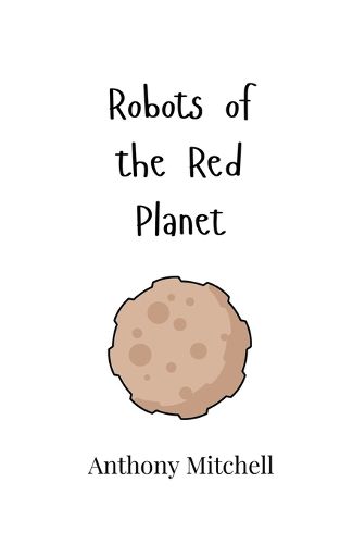 Robots of the Red Planet