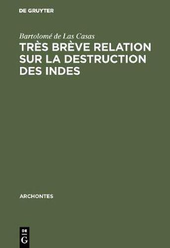 Tres breve relation sur la destruction des Indes