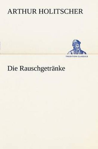 Cover image for Die Rauschgetranke