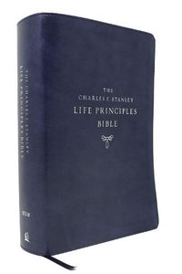 Cover image for NIV, Charles F. Stanley Life Principles Bible, 2nd Edition, Leathersoft, Blue, Comfort Print: Holy Bible, New International Version