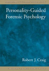 Cover image for Personality-Guided Forensic Psychology