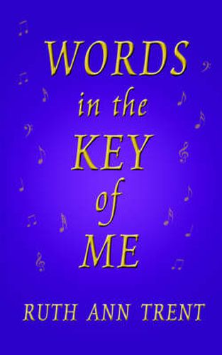 Cover image for Words In The Key Of Me