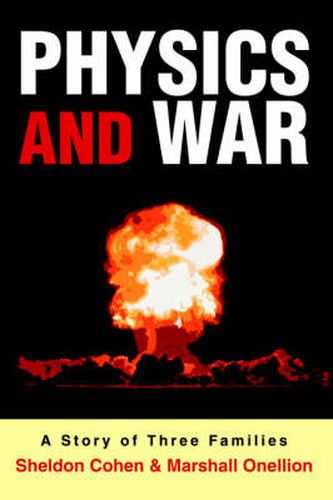Cover image for Physics and War: A Story of Three Families