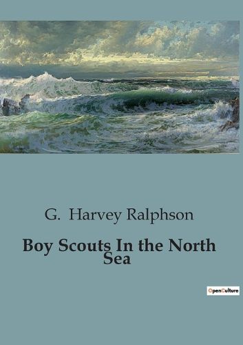 Cover image for Boy Scouts In the North Sea