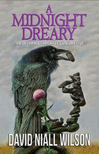 Cover image for A Midnight Dreary: The Dechance Chronicles Volume Five