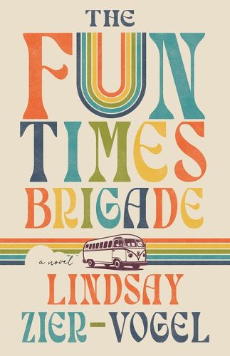 Cover image for The Fun Times Brigade