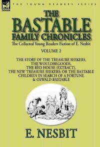 Cover image for The Collected Young Readers Fiction of E. Nesbit-Volume 2