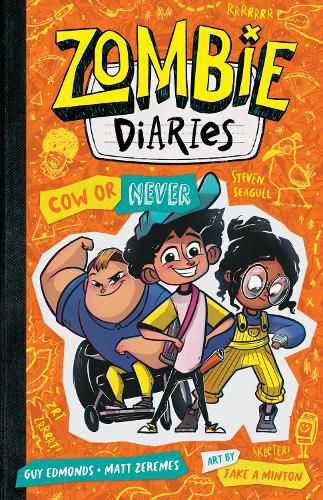 Zombie Diaries #4: Cow or Never!: Volume 4