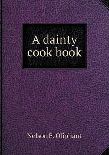 Cover image for A dainty cook book