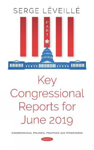 Cover image for Key Congressional Reports for June 2019: Part II