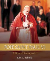 Cover image for Pope Paul VI: A Pictorial Biography