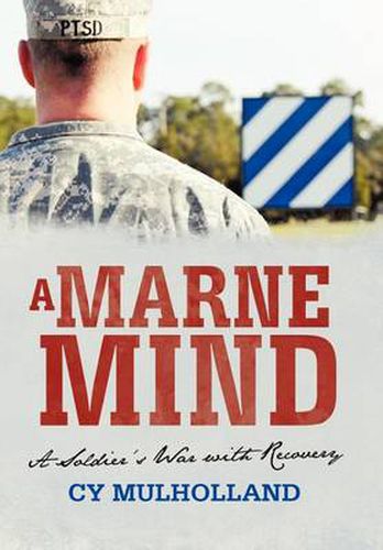 Cover image for A Marne Mind: A Soldier's War with Recovery