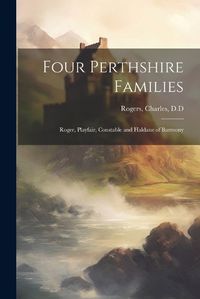 Cover image for Four Perthshire Families