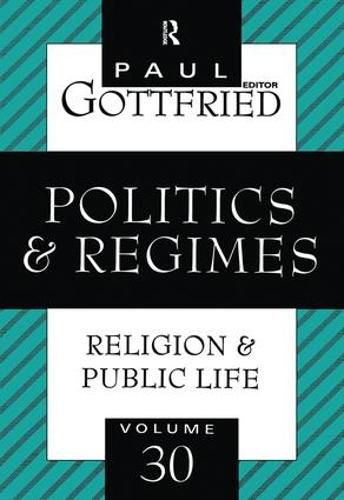 Cover image for Politics & Regimes: Religion & Public Life