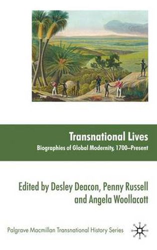 Cover image for Transnational Lives: Biographies of Global Modernity, 1700-present