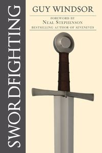 Cover image for Swordfighting, for Writers, Game Designers, and Martial Artists