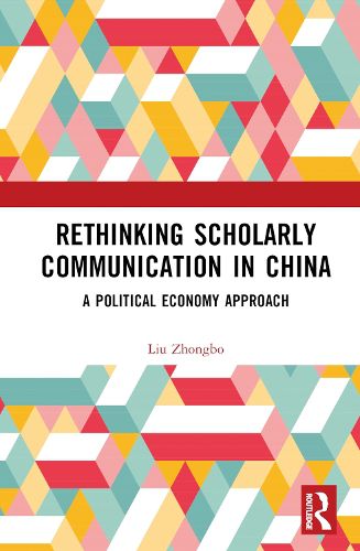 Cover image for Rethinking Scholarly Communication in China