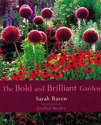 Cover image for The Bold and Brilliant Garden