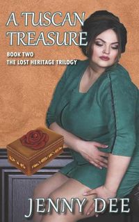 Cover image for A Tuscan Treasure: Book Two of the Lost Heritage Trilogy