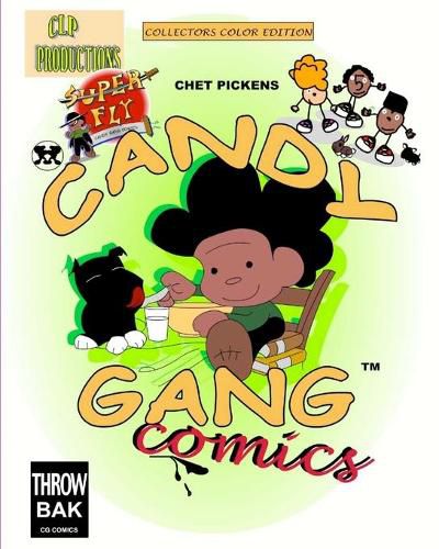 Cover image for Candy Gang Comics Collectors Color Edition: Candy Gang Comics Collectors series