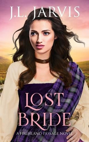 Lost Bride: A Highland Passage Novel