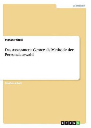 Cover image for Das Assessment Center als Methode der Personalauswahl