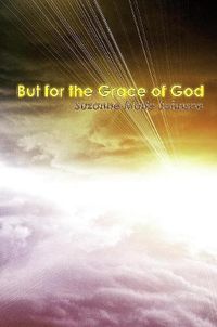 Cover image for But for the Grace of God