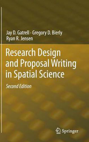 Research Design and Proposal Writing in Spatial Science: Second Edition