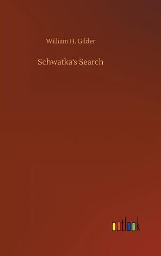 Cover image for Schwatka's Search