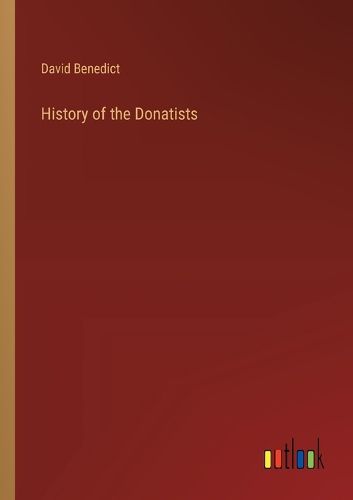 Cover image for History of the Donatists