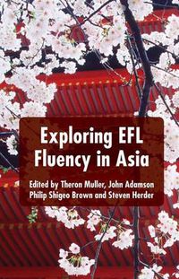 Cover image for Exploring EFL Fluency in Asia