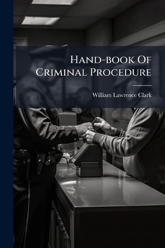 Cover image for Hand-book Of Criminal Procedure