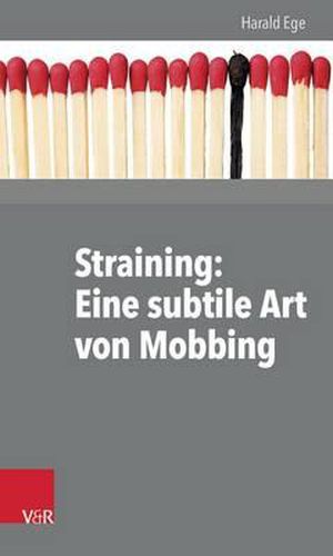 Cover image for Straining: Eine Subtile Art Von Mobbing