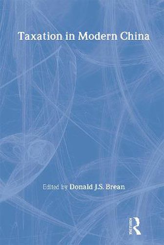 Cover image for Taxation in Modern China