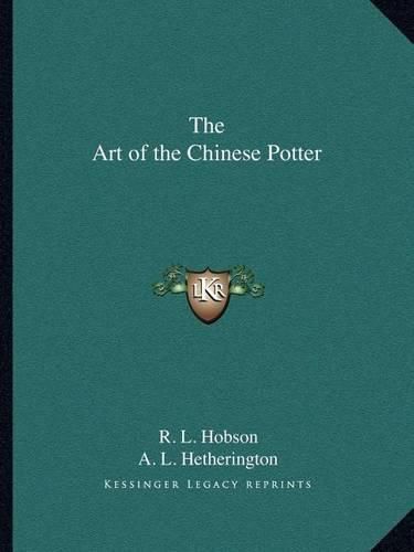 Cover image for The Art of the Chinese Potter