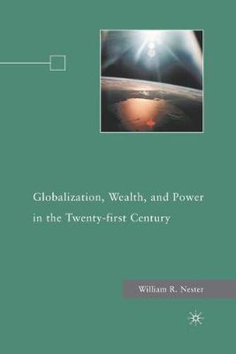 Cover image for Globalization, Wealth, and Power in the Twenty-first Century