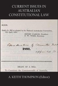 Cover image for Current Issues in Australian Constitutional Law