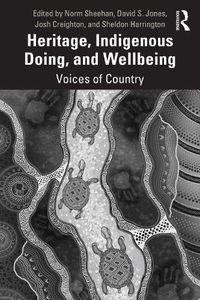Cover image for Heritage, Indigenous Doing, and Wellbeing