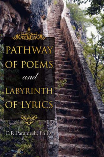 Cover image for Pathway of Poems and Labyrinth of Lyrics