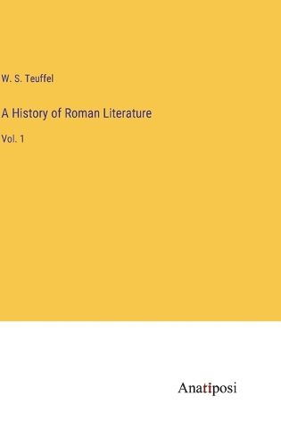 Cover image for A History of Roman Literature